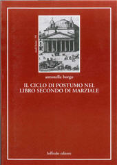 E-book, Il ciclo di Postumo nel libro secondo di Marziale, Borgo, Antonella, Paolo Loffredo