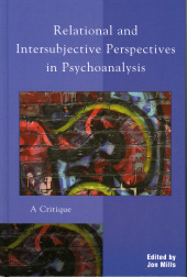 eBook, Relational and Intersubjective Perspectives in Psychoanalysis : A Critique, Jason Aronson, Inc
