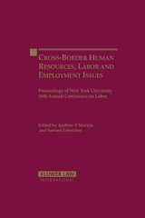 E-book, Cross-Border Human Resources, Labor and Employment Issues, Kluwer Law International