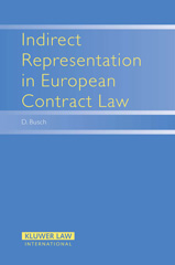 E-book, Indirect Representation in European Contract Law, Busch, D., Kluwer Law International