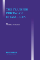 eBook, The Transfer Pricing of Intangibles, Markham, Michelle, Kluwer Law International
