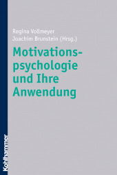 E-book, Motivationspsychologie und ihre Anwendung, Kohlhammer Verlag