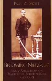 E-book, Becoming Nietzsche : Early Reflections on Democritus, Schopenhauer, and Kant, Lexington Books
