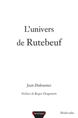 E-book, L'univers de Rutebeuf, Dragonetti, Roger, Éditions Paradigme