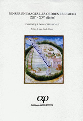 E-book, Penser en images les ordres religieux : (XII e  - XV e  siècles), Arguments