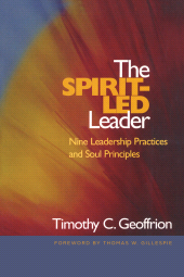 E-book, The Spirit-Led Leader : Nine Leadership Practices and Soul Principles, Rowman & Littlefield