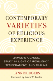 eBook, Contemporary Varieties of Religious Experience : James's Classic Study in Light of Resiliency, Temperament, and Trauma, Rowman & Littlefield