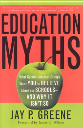 E-book, Education Myths : What Special Interest Groups Want You to Believe About Our Schools--And Why It Isn't So, Rowman & Littlefield