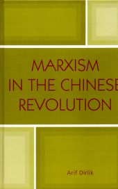 E-book, Marxism in the Chinese Revolution, Rowman & Littlefield