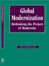 E-book, Global Modernization : Rethinking the Project of Modernity, Martinelli, Alberto, Sage