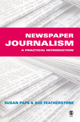 E-book, Newspaper Journalism : A Practical Introduction, Sage