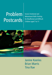 eBook, Problem Postcards : Social, Emotional and Behavioural Skills Training for Disaffected and Difficult Children aged 7-11, Sage
