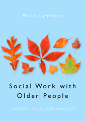 E-book, Social Work with Older People, Lymbery, Mark E F., Sage