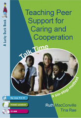 eBook, Teaching Peer Support for Caring and Co-operation : Talk time, a Six-Step Method for 9-12 Year Olds, Sage