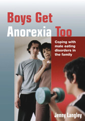 E-book, Boys Get Anorexia Too : Coping with Male Eating Disorders in the Family, Sage