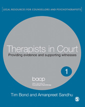 E-book, Therapists in Court : Providing Evidence and Supporting Witnesses, Bond, Tim., Sage