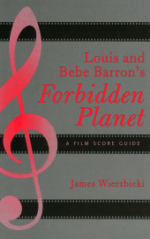 E-book, Louis and Bebe Barron's Forbidden Planet : A Film Score Guide, Scarecrow Press