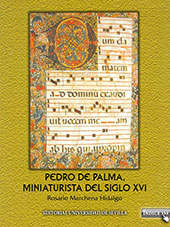 E-book, Pedro de Palma, miniaturista del siglo XVI, Marchena Hidalgo, Rosario, Universidad de Sevilla