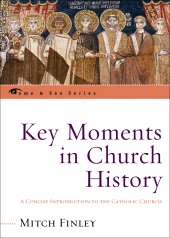 E-book, Key Moments in Church History : A Concise Introduction to the Catholic Church, Sheed & Ward