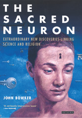 E-book, The Sacred Neuron, Bowker, John, I.B. Tauris