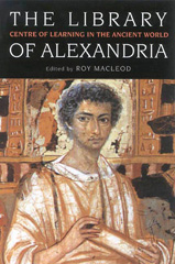 E-book, The Library of Alexandria, MacLeod, Roy., I.B. Tauris