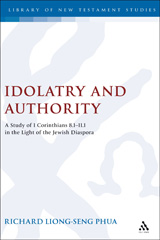 E-book, Idolatry and Authority, Phua, Richard Liong Seng, T&T Clark