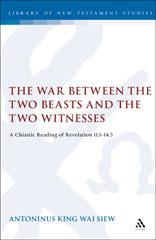 E-book, The War Between the Two Beasts and the Two Witnesses, Siew, Tony, T&T Clark