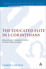 E-book, The Educated Elite in 1 Corinthians, Dutch, Robert, T&T Clark