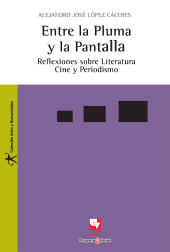 E-book, Entre la pluma y la pantalla : Reflexiones sobre Literatura, Cine y Periodismo, Universidad del Valle