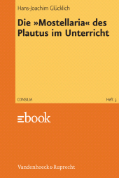 E-book, Die "Mostellaria" des Plautus im Unterricht : Lehrerkommentar, Vandenhoeck & Ruprecht