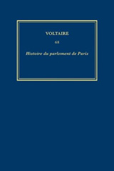 E-book, Œuvres complètes de Voltaire (Complete Works of Voltaire) 68 : Histoire du parlement de Paris, Voltaire, Voltaire Foundation