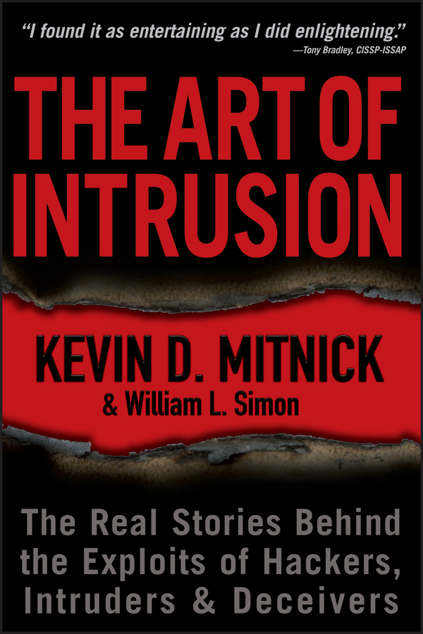 E-book, The Art of Intrusion : The Real Stories Behind the Exploits of Hackers, Intruders and Deceivers, John Wiley & Sons