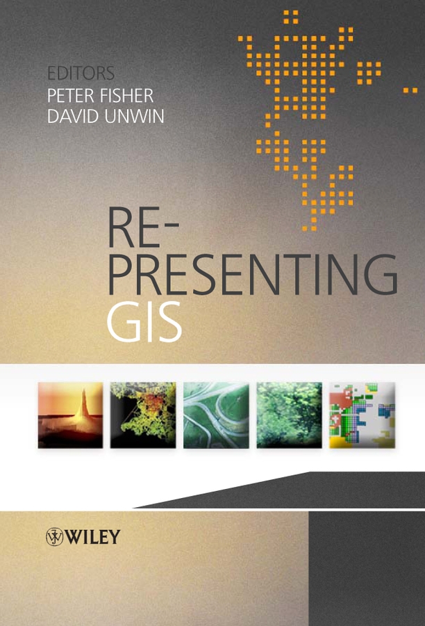 E-book, Re-Presenting GIS, John Wiley & Sons
