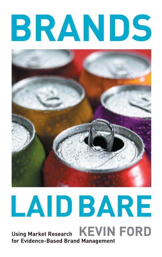 E-book, Brands Laid Bare : Using Market Research for Evidence-Based Brand Management, John Wiley & Sons