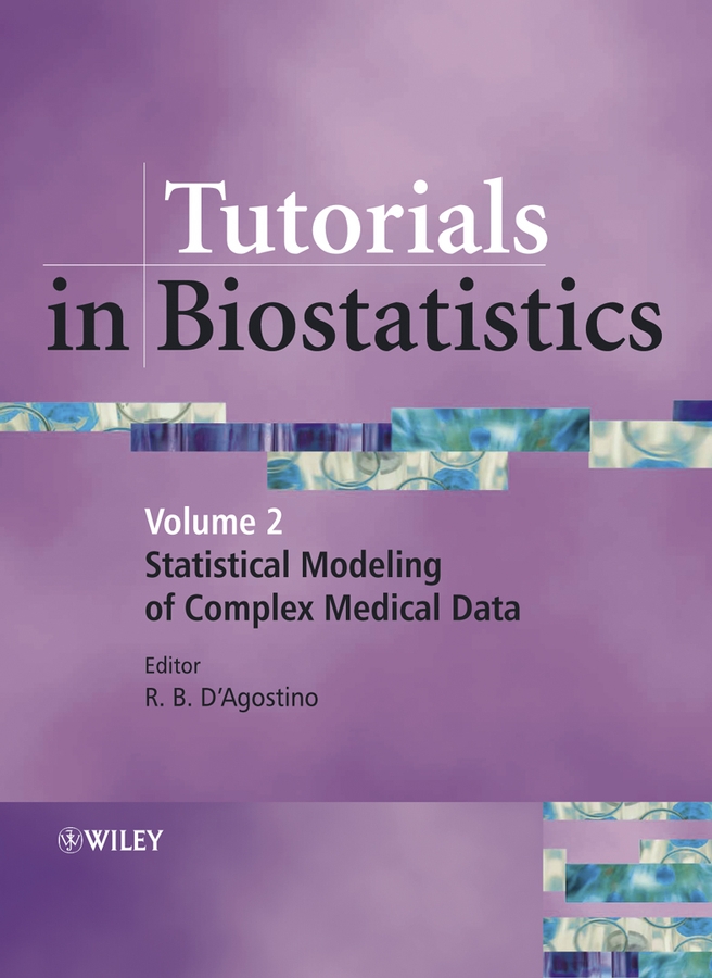 eBook, Tutorials in Biostatistics, Tutorials in Biostatistics : Statistical Modelling of Complex Medical Data, John Wiley & Sons