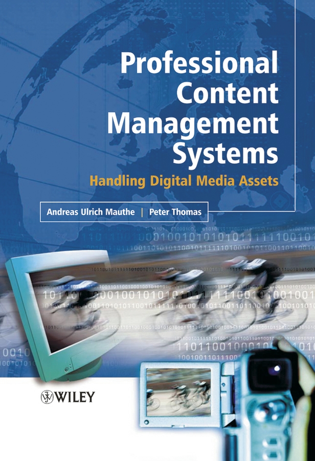 eBook, Professional Content Management Systems : Handling Digital Media Assets, John Wiley & Sons