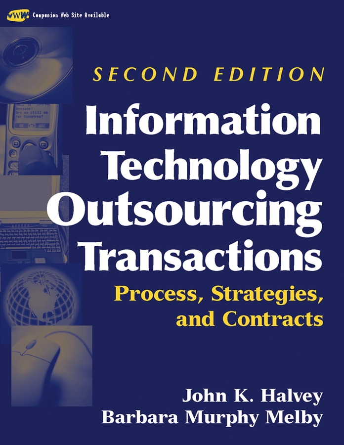 E-book, Information Technology Outsourcing Transactions : Process, Strategies, and Contracts, John Wiley & Sons
