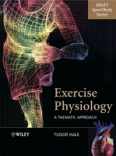 eBook, Exercise Physiology : A Thematic Approach, John Wiley & Sons