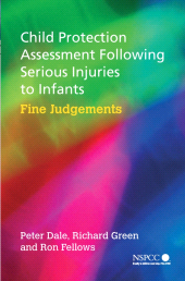 E-book, Child Protection Assessment Following Serious Injuries to Infants : Fine Judgments, John Wiley & Sons