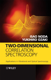 E-book, Two-Dimensional Correlation Spectroscopy : Applications in Vibrational and Optical Spectroscopy, John Wiley & Sons