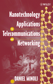 E-book, Nanotechnology Applications to Telecommunications and Networking, John Wiley & Sons