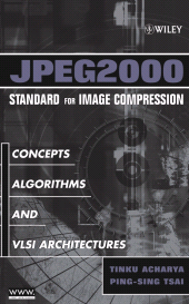 E-book, JPEG2000 Standard for Image Compression : Concepts, Algorithms and VLSI Architectures, John Wiley & Sons