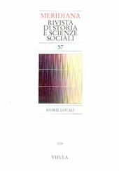 Issue, Meridiana : rivista di storia e scienze sociali. N. 57, 2006, Viella