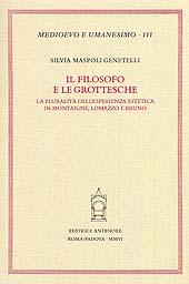 eBook, Il filosofo e le grottesche : la pluralità dell'esperienza estetica in Montaigne, Lomazzo e Bruno, Antenore
