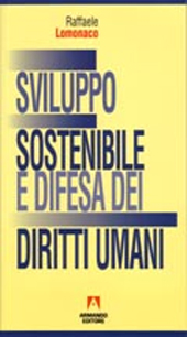 E-book, Sviluppo sostenibile e difesa dei diritti umani, Lomonaco, Raffaele, Armando