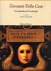 Chapter, "La fiera imagine e lo spaventevole viso della Monarchia". Monsignor Giovanni Della Casa e la ragion di stato, Bulzoni