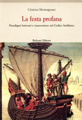 E-book, La festa profana : paradigmi letterari e innovazione nel Codice isoldiano, Montagnani, Cristina, Bulzoni