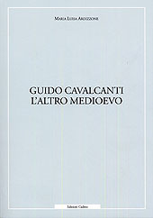 E-book, Guido Cavalcanti : l'altro Medioevo, Ardizzone, Maria Luisa, Cadmo