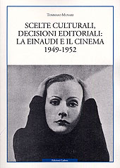 E-book, Scelte culturali, decisioni editoriali : la Einaudi e il cinema, 1949-1952, Cadmo