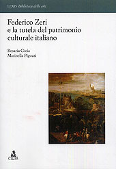 eBook, Federico Zeri e la tutela del patrimonio culturale italiano, Gioia, Rosaria, CLUEB